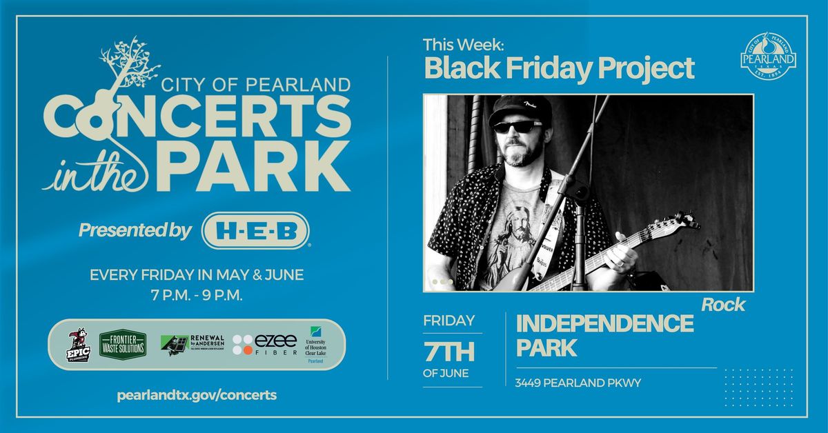 Concerts in the Park presented by HEB- Black Friday Project