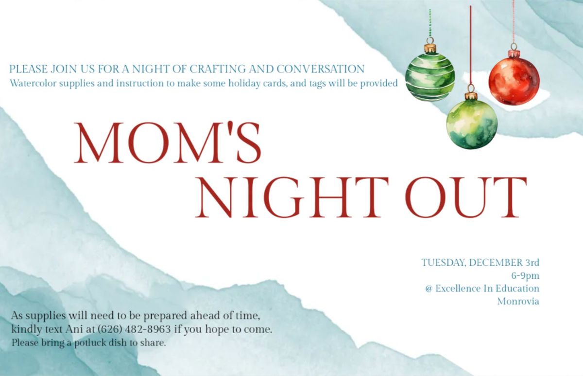 EiE MOM'S NIGHT OUT~Sponsored by Ani~ At the EiE Resource Center