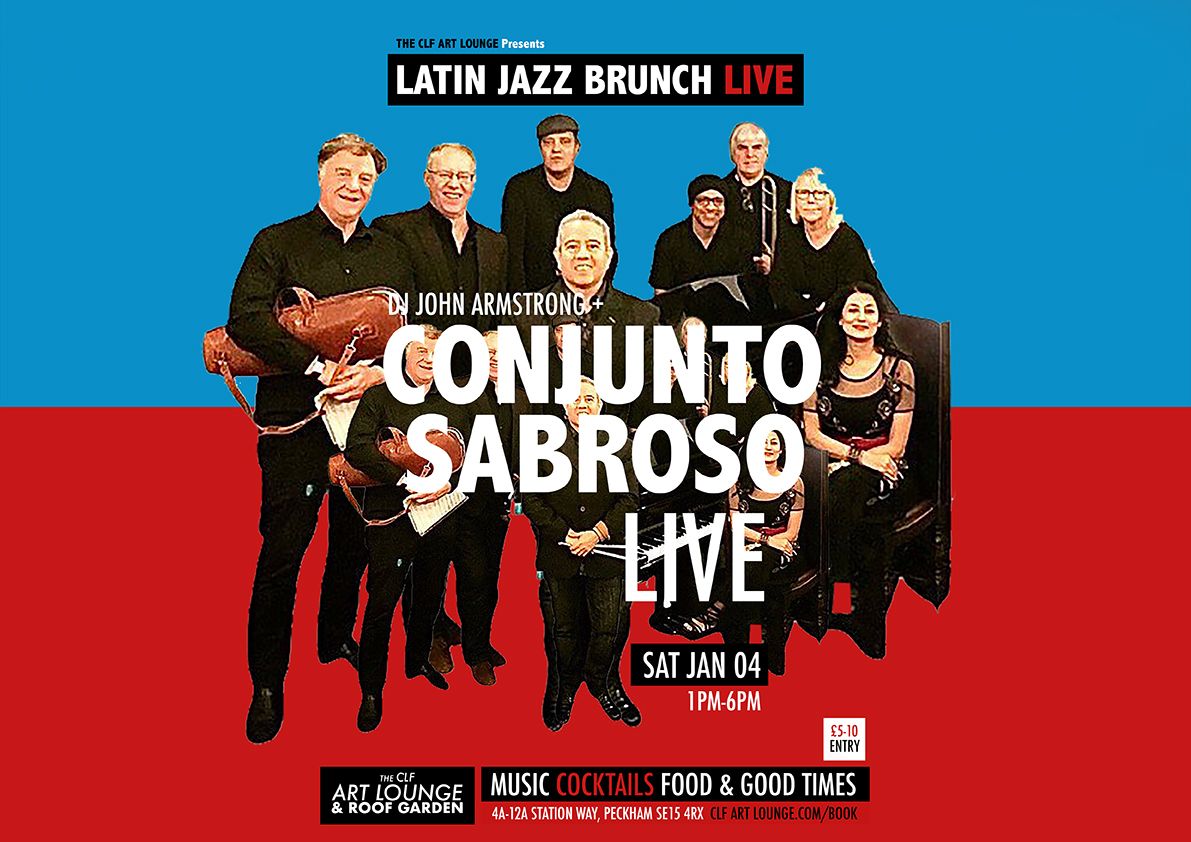 Latin Jazz Brunch Live with Conjunto Sabroso (Live) & DJ John Armstrong