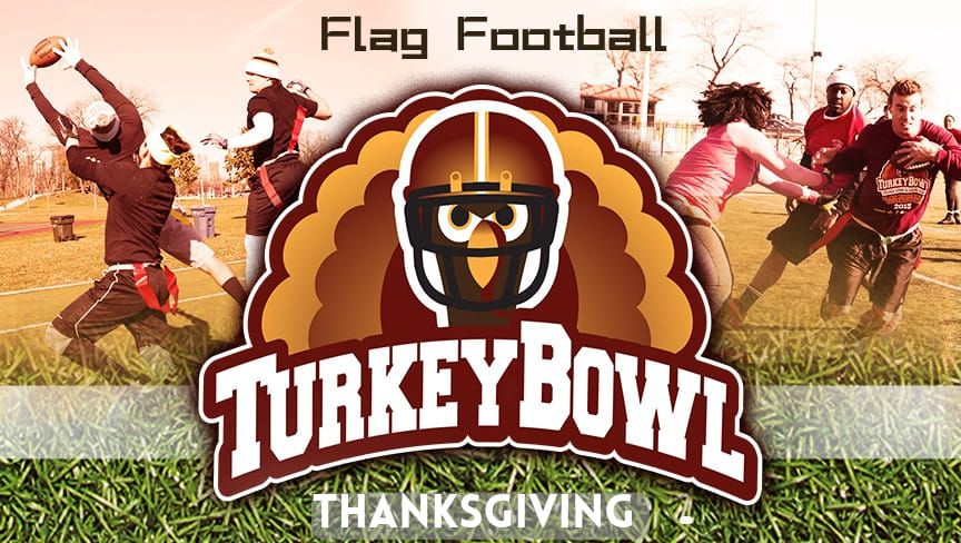 Thanksgiving Turkey Bowl