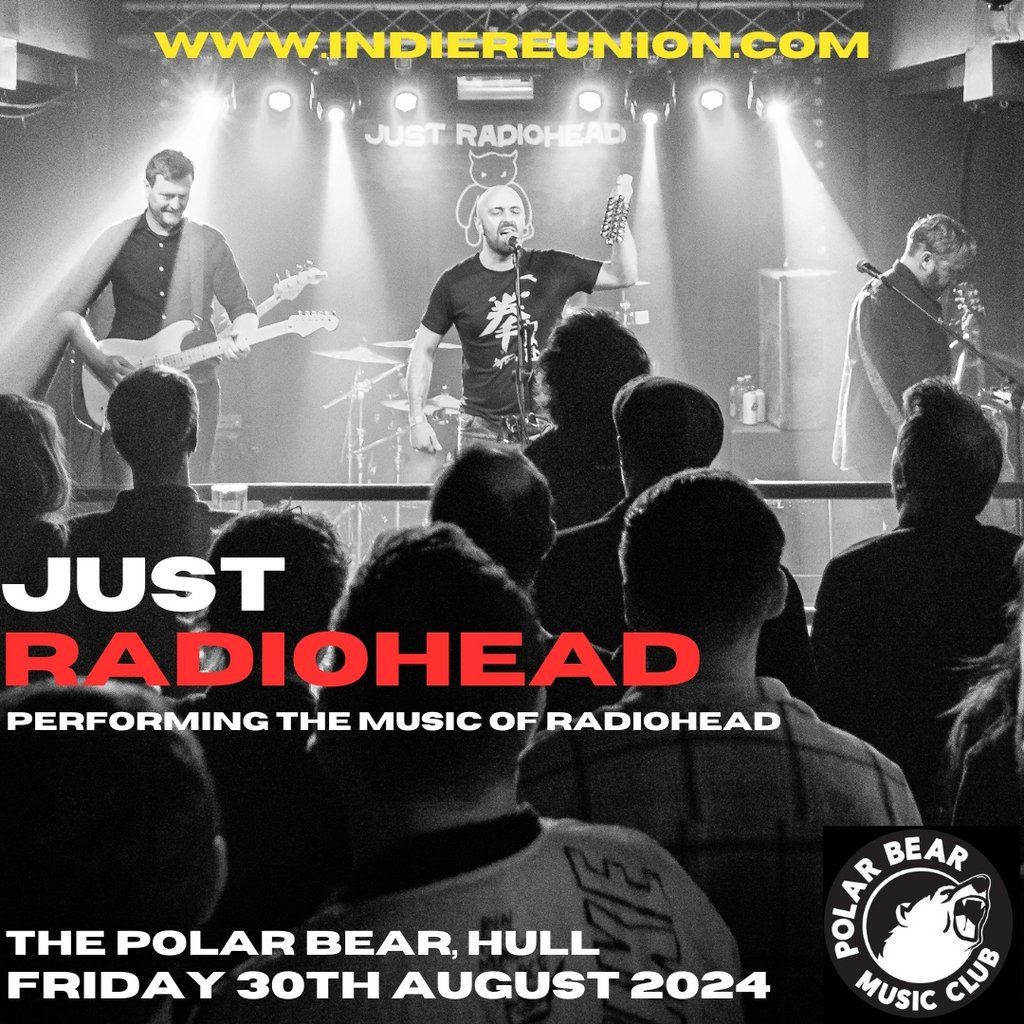 Just Radiohead - The Polarbear Music Club, Hull
