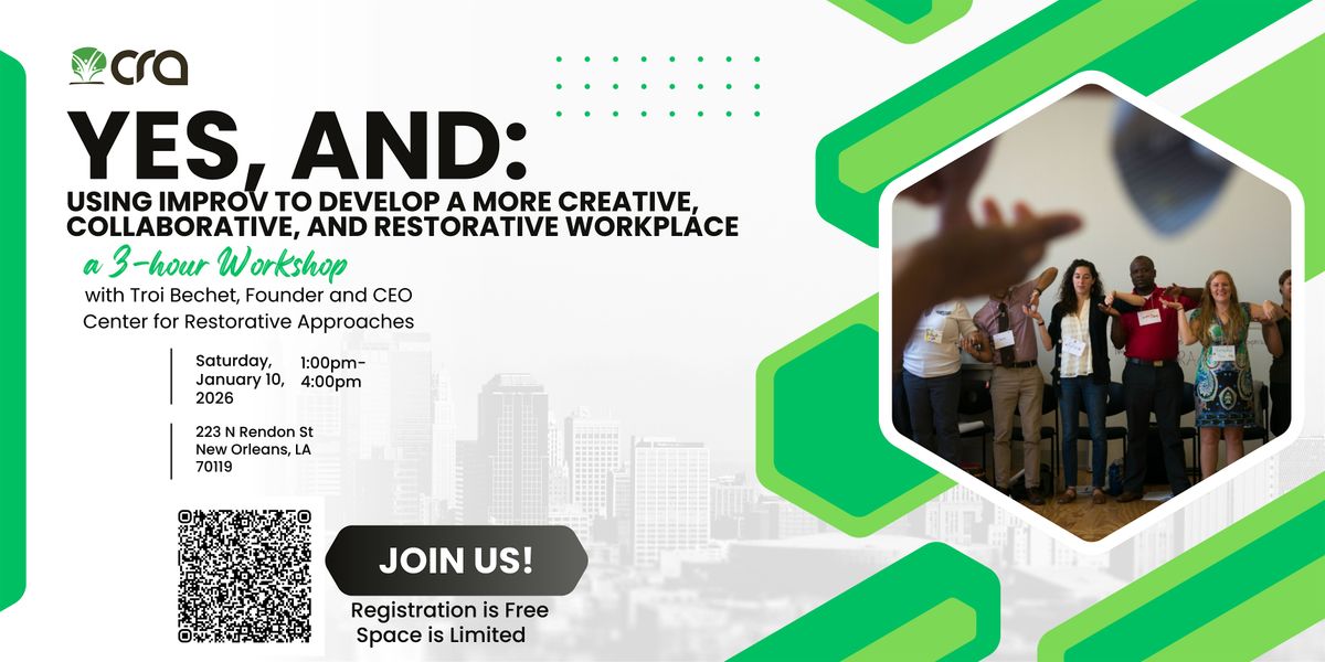 \u201cYes, and\u201d 3hr Workshop Hosted by CRA