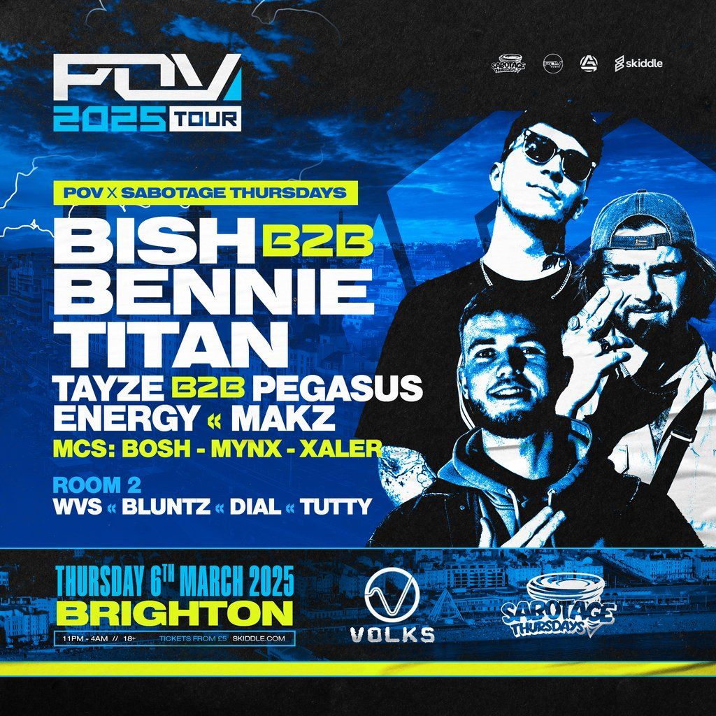 Sabotage x POV Audio: Bennie, Bish, Titan