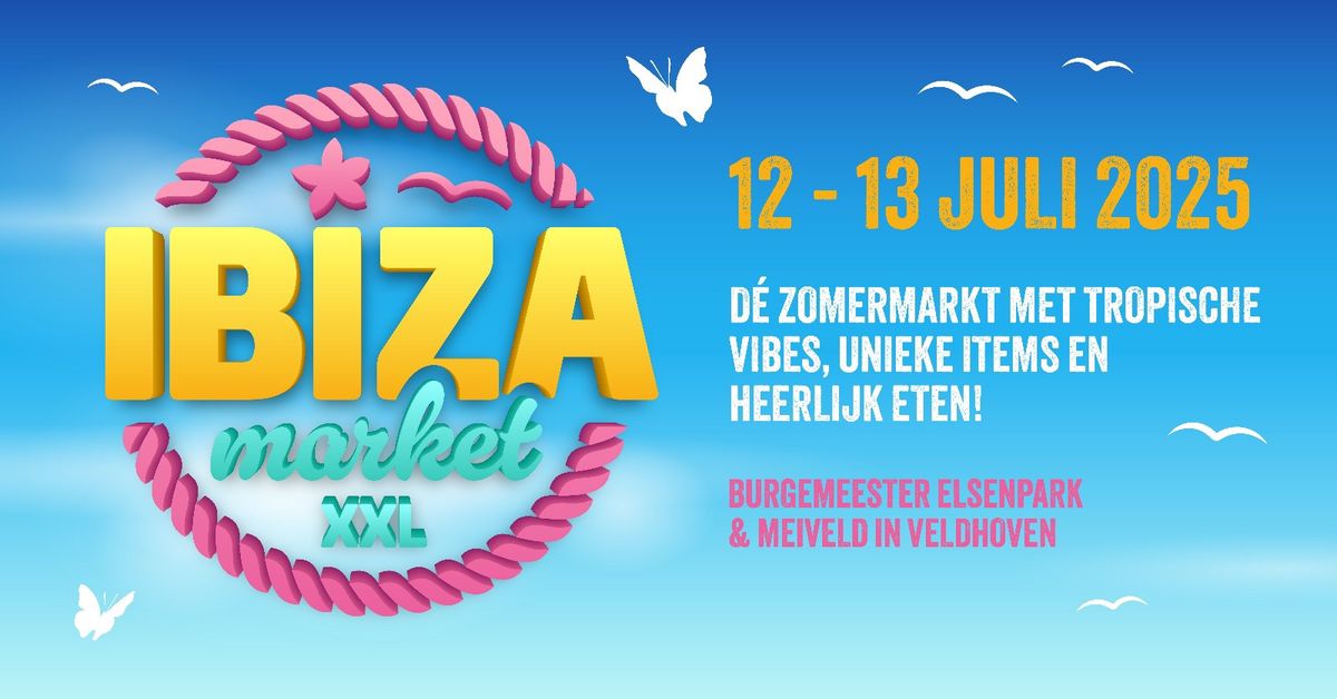 Ibizamarketxxl \ud83c\udf38 Veldhoven