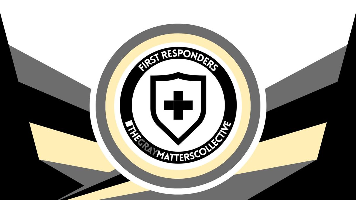 First Responders Gray Matters Chapter Meeting