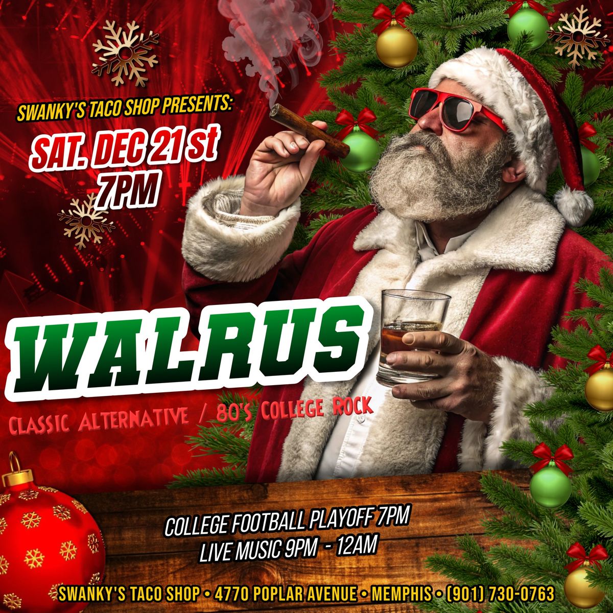 The WALRUS Holiday Show at the Swanky's Bad Santa College Football Playoff Party