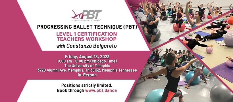 Memphis, Tennessee - Progressing Ballet Technique Level 1 In-Person Teachers Workshop