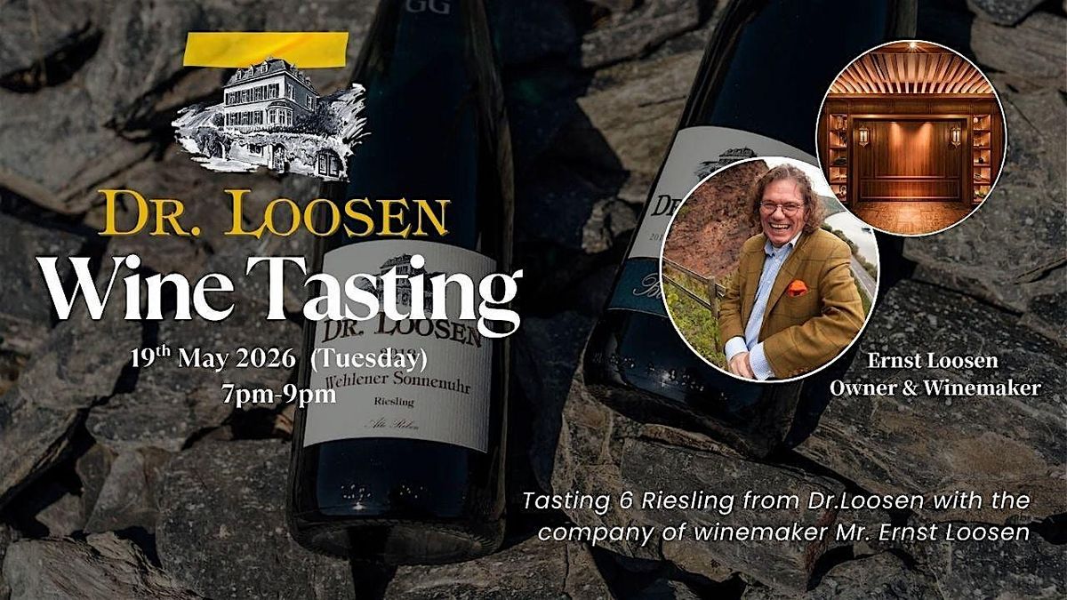 Dr.Loosen Wine Tasting: 200 Years of Mosel Slate Terroir