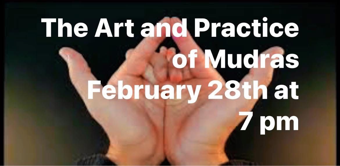 The Art and Practice of Mudras 