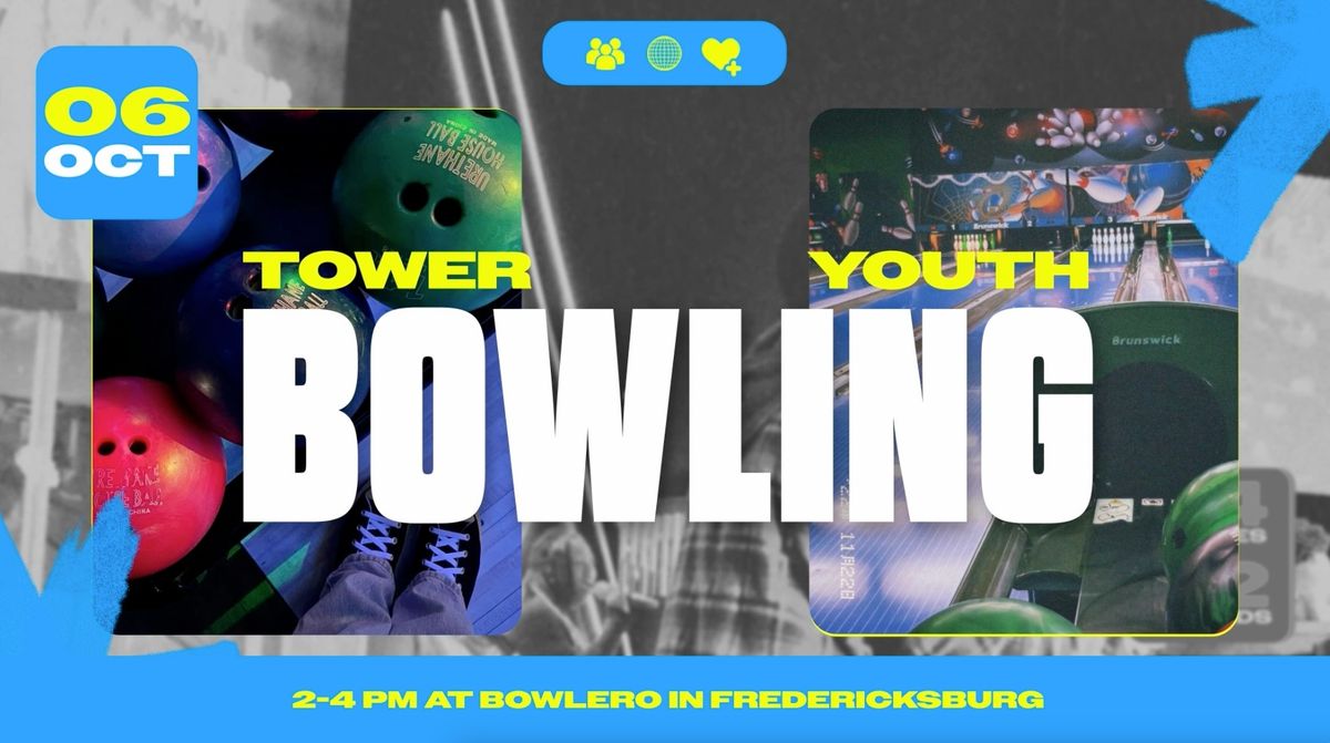 Tower Youth Bowling Event