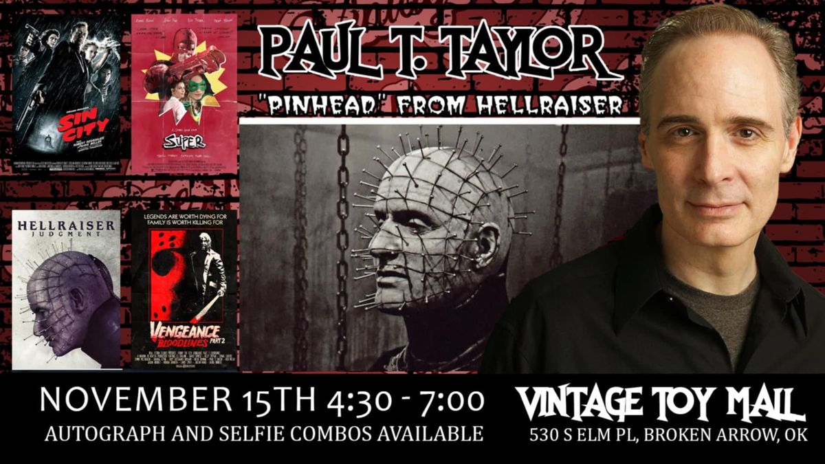 Meet Pinhead!  Paul T Taylor at Vintage Toy Mall in BA