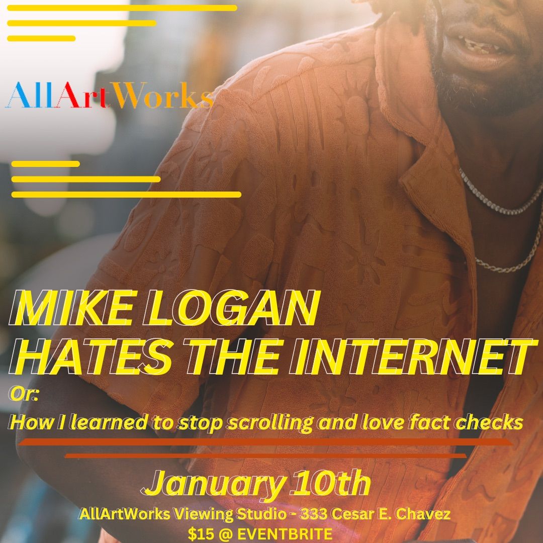 Mike Logan Hates The Internet Or: How I learned to stop scrolling and love fact checks