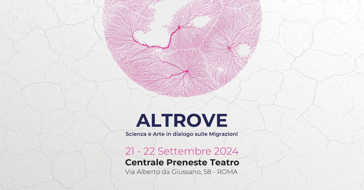 ALTROVE \u2013 scienza e arte in dialogo sulle migrazioni