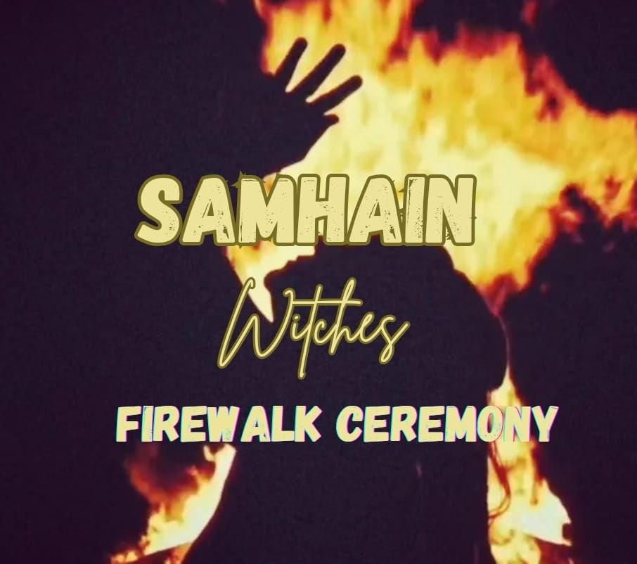 Samhain Witches Firewalk Retreat 