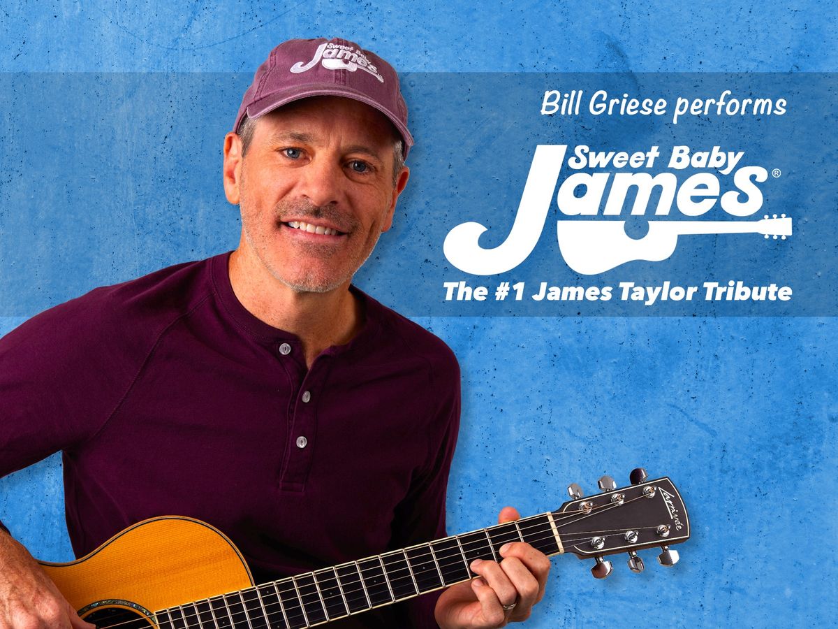 Sweet Baby James : The #1 James Taylor Tribute