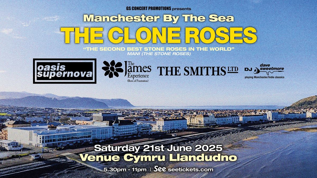 Manchester by the Sea! Llandudno - Sat 21st June 2025