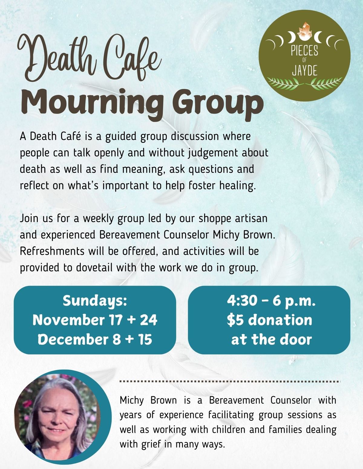 Death Cafe Mourning Group with Michy Brown