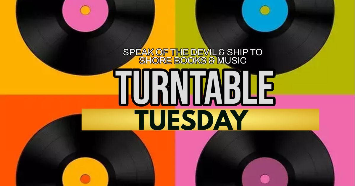 TURNTABLE TUESDAY