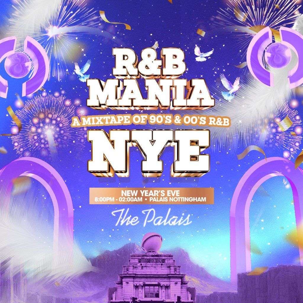 RNB MANIA | Nottingham's New Year's Eve R&B Festival