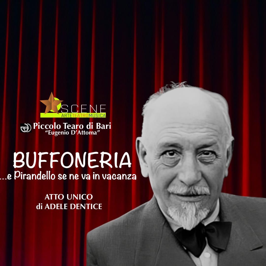 BUFFONERIA...e Pirandello se ne va in vacanza