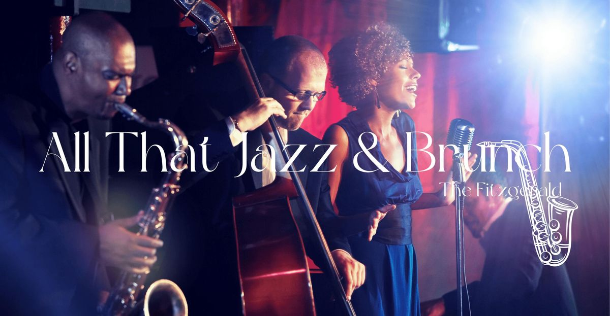 All That Jazz &amp; Brunch