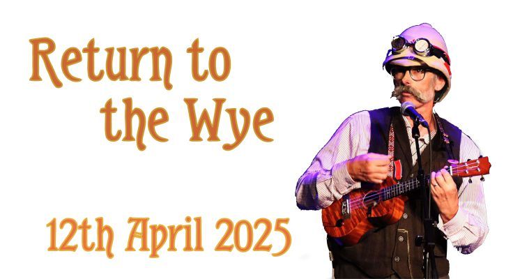 Return to the Wye