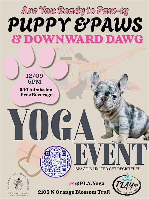 Puppy & Paws & Downward Dawg