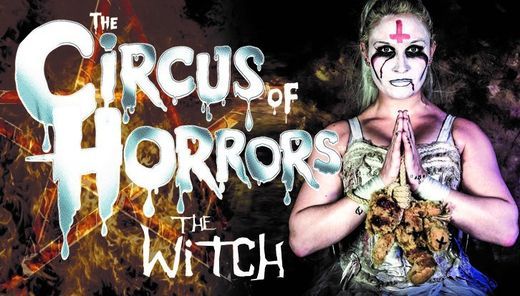 Circus of Horrors: The Witch at Hastings White Rock