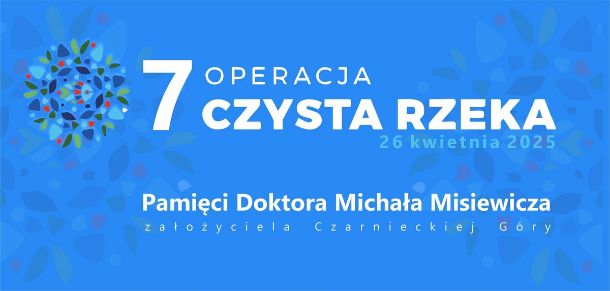 Operacja Czysta Rzeka :: do\u0142\u0105czamy do og\u00f3lnopolskiej akcji ekologicznej!