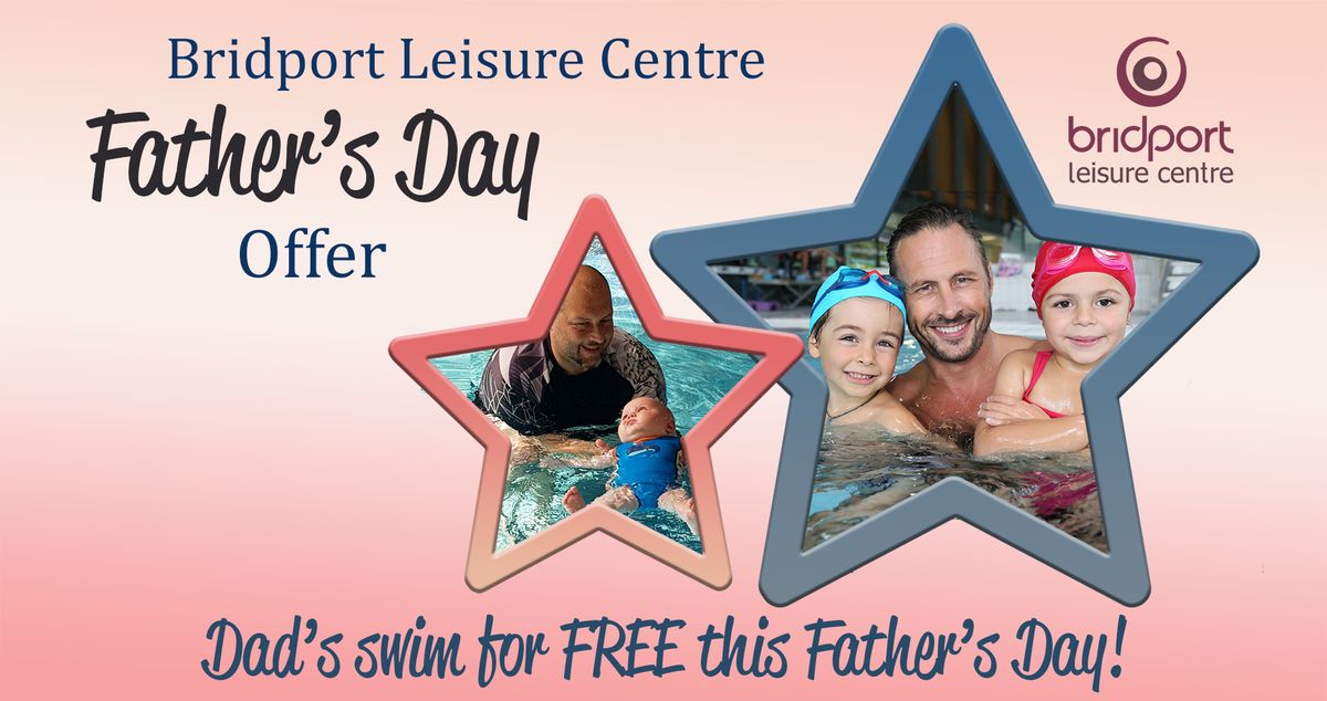 Father's Day offer at Bridport Leisure Centre