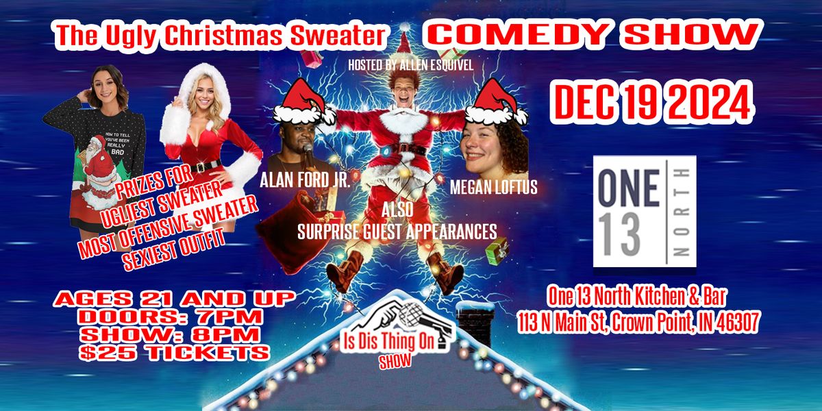 The Ugly Christmas Sweater COMEDY SHOW