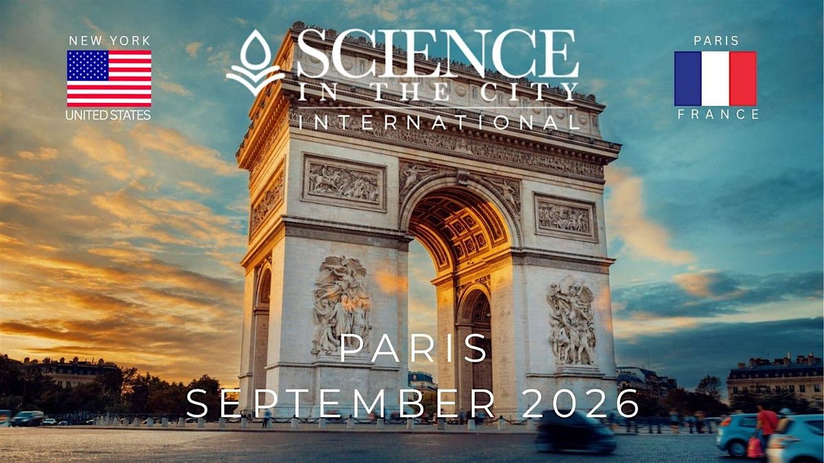 Science in the City International 2026 - Paris, France