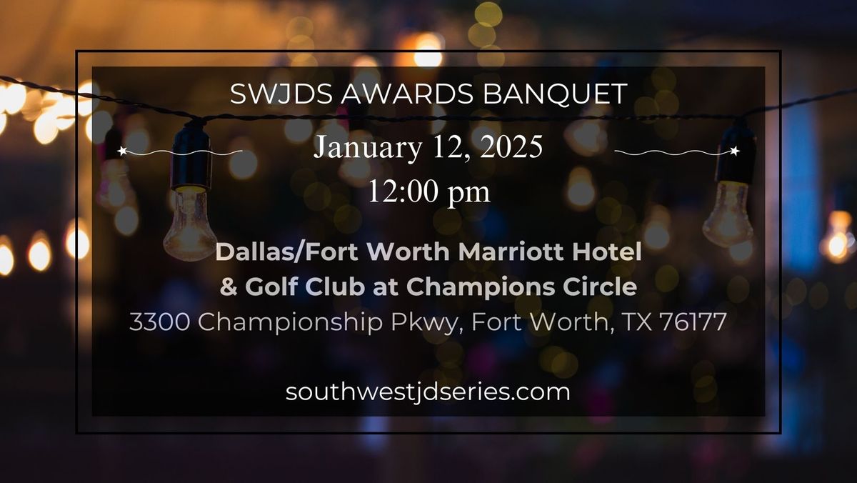 SWJDS Awards Banquet