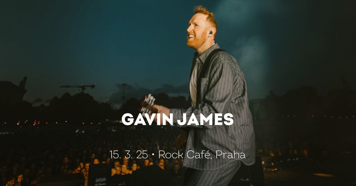 Gavin James \u2022 Praha