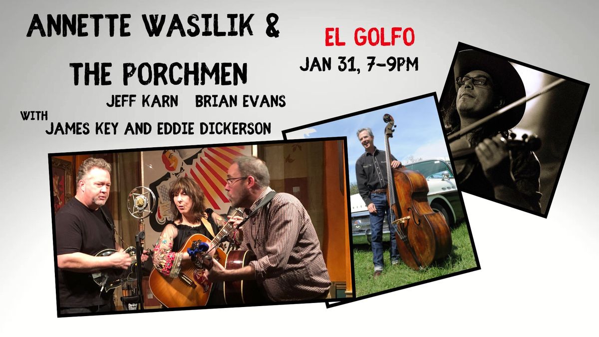 Annette Wasilik & The Porchmen