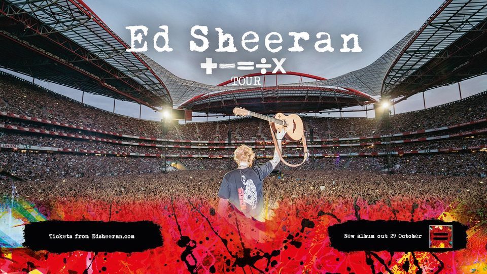 Ed Sheeran \u2013 Manchester, Etihad Stadium