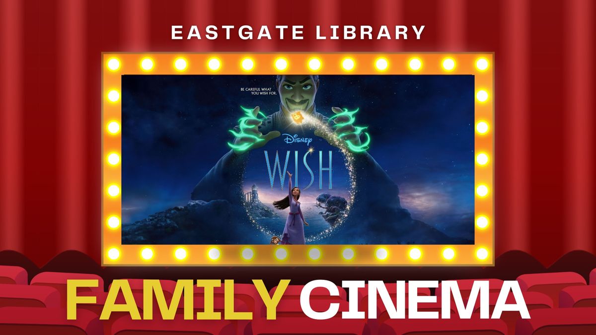 Family Cinema: Wish