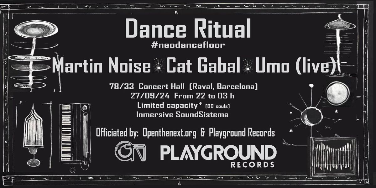 DANCE RITUAL (OPENTHENEXT X PLAYGROUND)