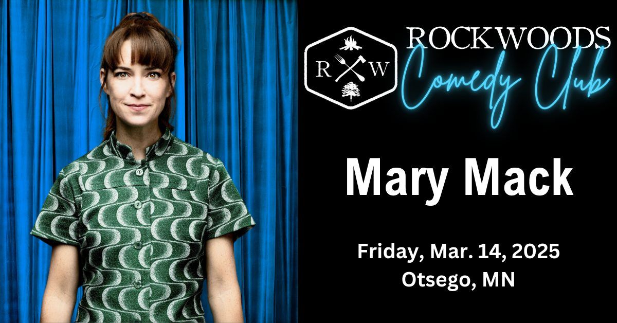 Mary Mack at Rockwoods Comedy Club