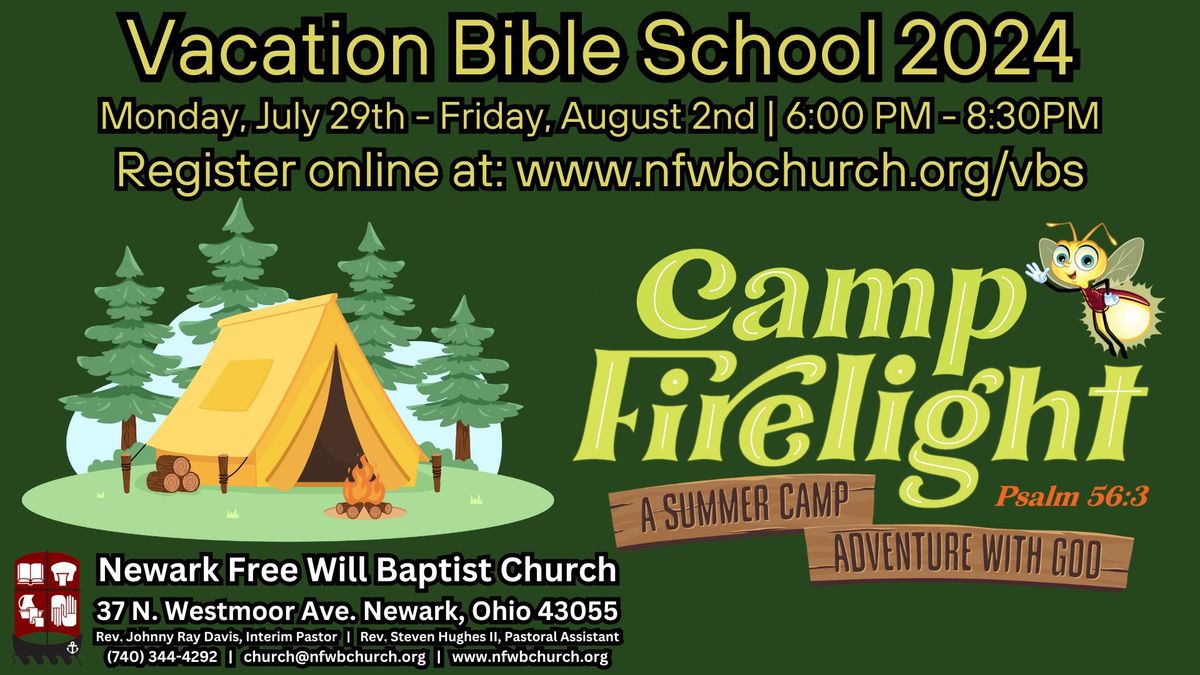 Camp Firelight! Vacation Bible School 2024, 37 North Westmoor Ave ...