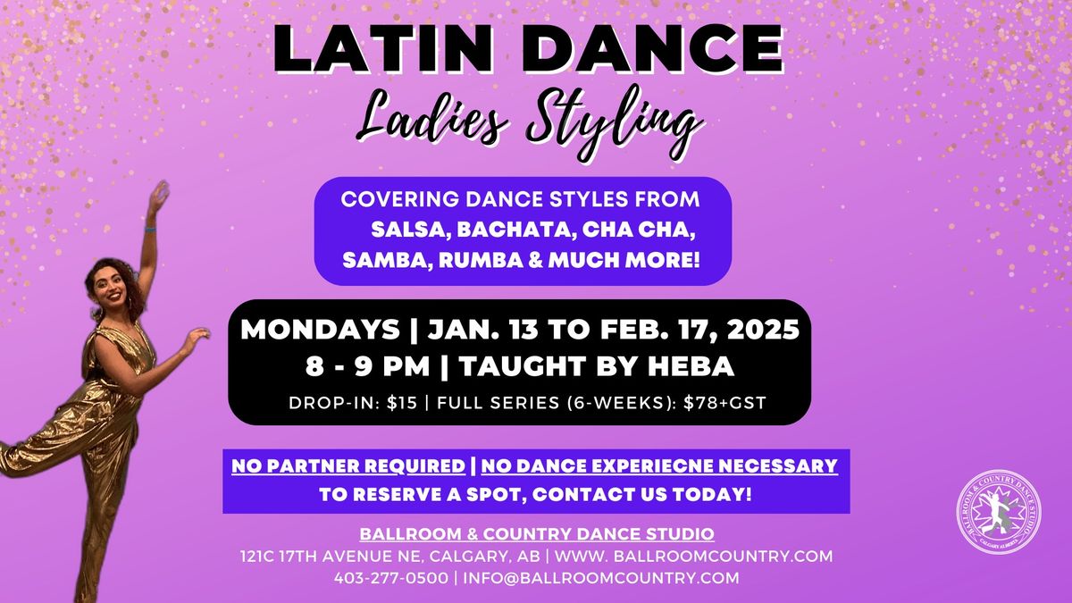 B&C: Latin Dance Ladies Styling Group Class