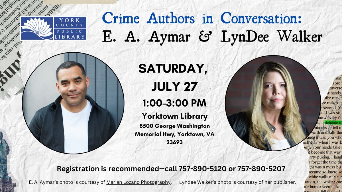 Crime Authors In Conversation: E. A. Aymar & LynDee Walker