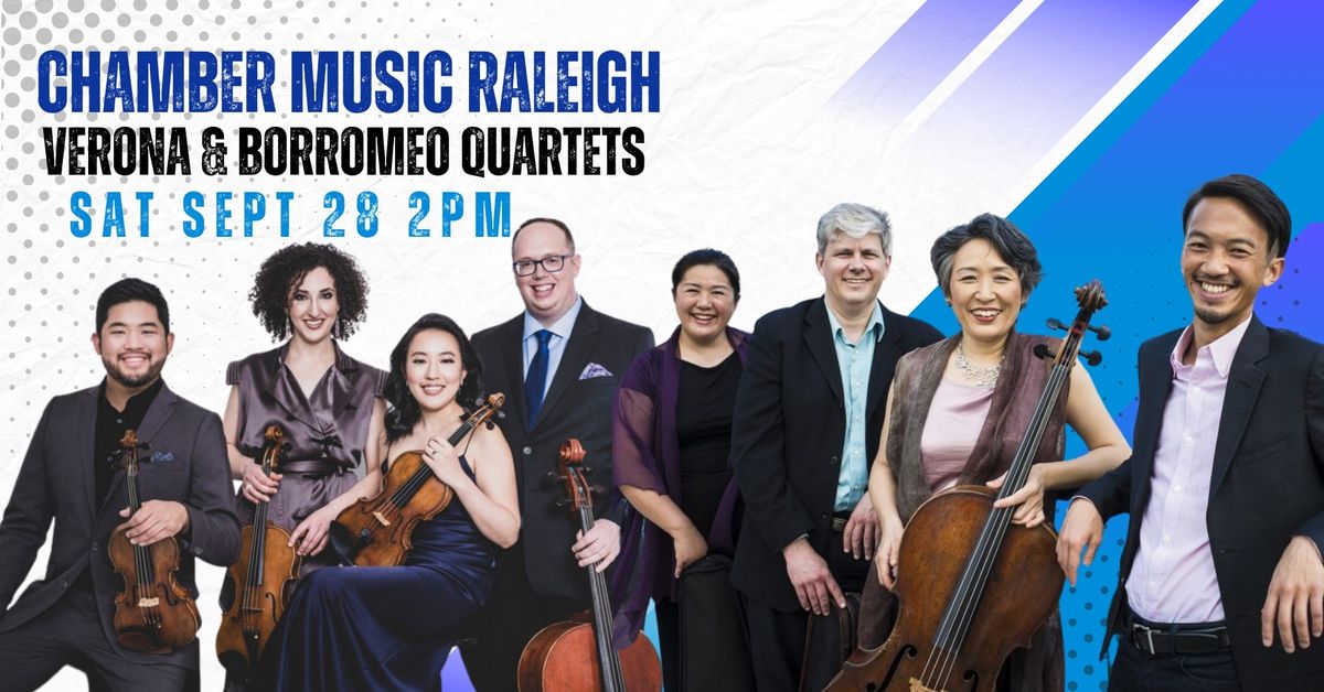 Borromeo & Verona Quartets (Octet Program)