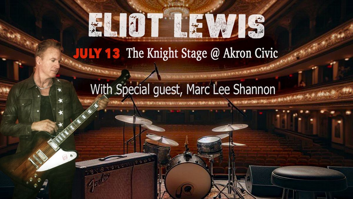 Eliot Lewis with Special Guest Marc Lee Shannon