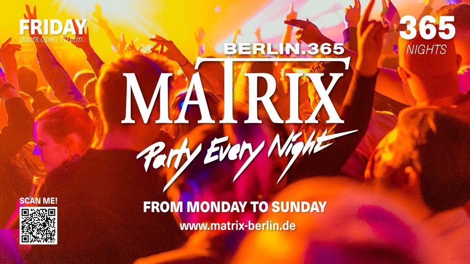 Matrix Club Berlin "Friday" 03.02.2023