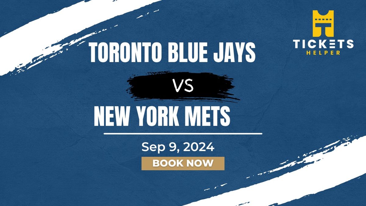 Toronto Blue Jays vs. New York Mets atRogers Centre