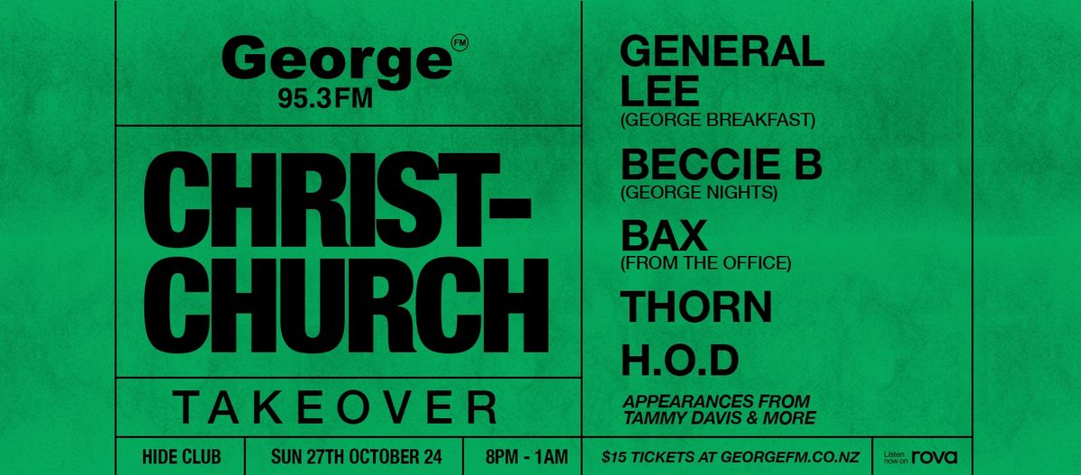 The George FM Takeover: CHRISTCHURCH