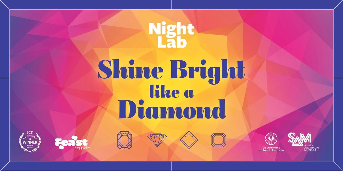 Night Lab: Shine Bright Like a Diamond