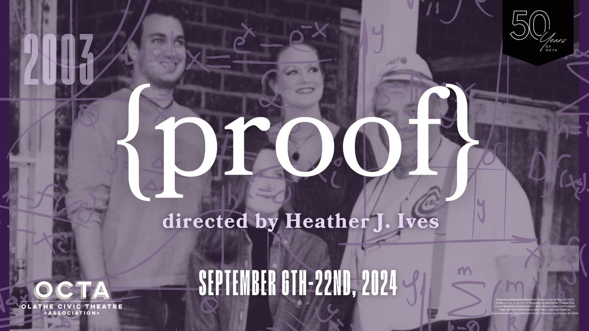 OCTA Presents: "Proof" Final Weekend