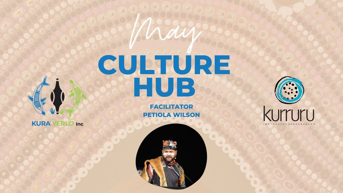 Culture Hub - May
